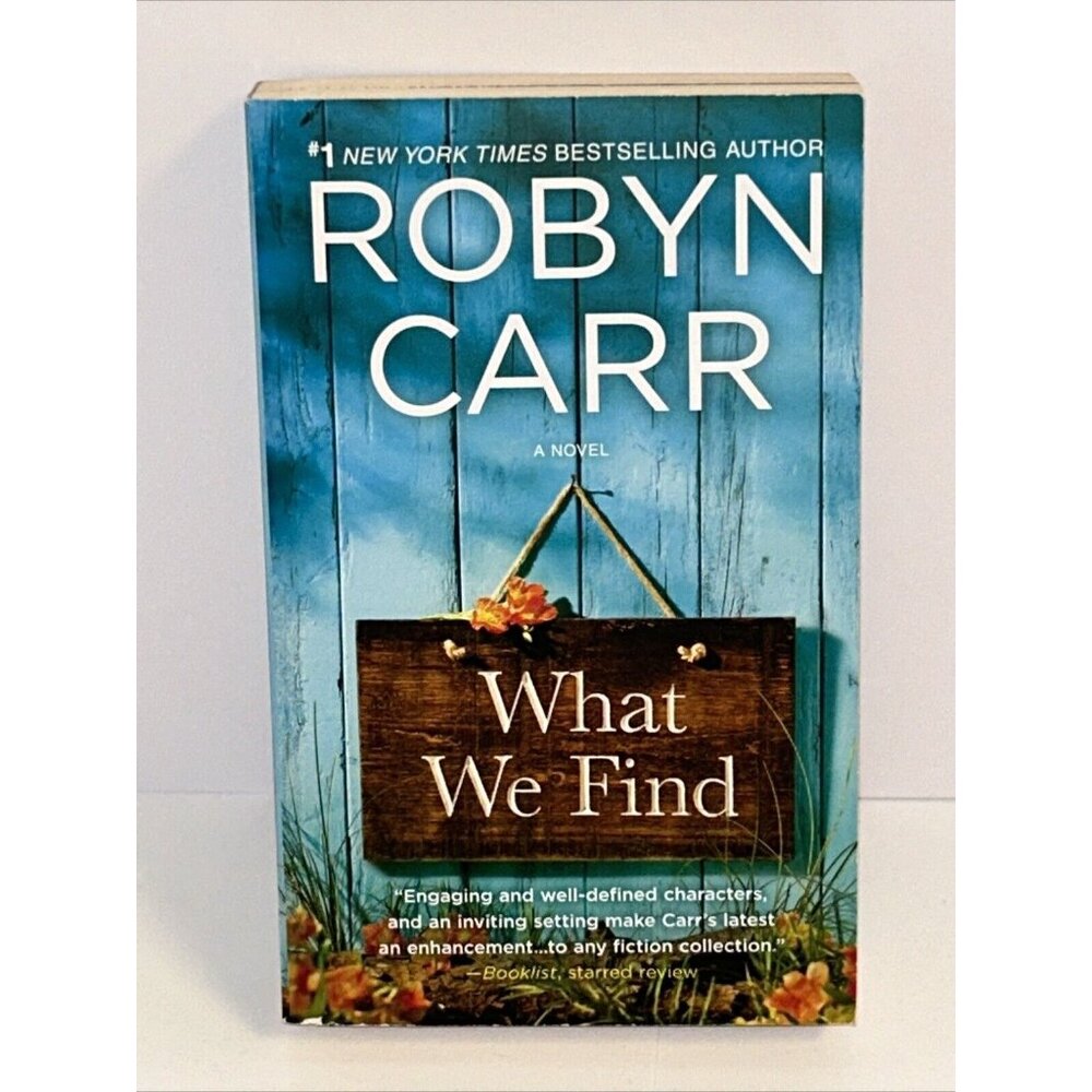What We Find Robyn Carr Novel Paperback 9780778319788 NEW